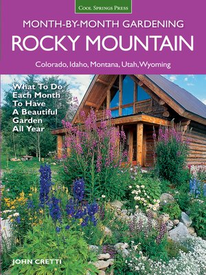 cover image of Rocky Mountain Month-By-Month Gardening